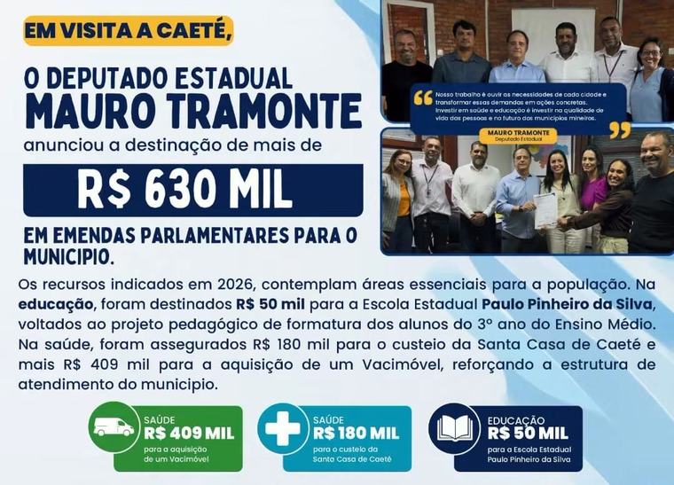 Mauro Tramonte anuncia R$ 630 mil em emendas para Caeté
